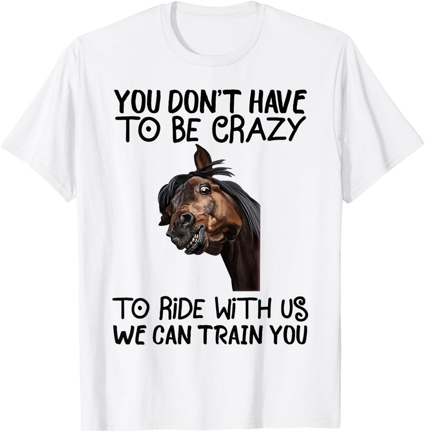 Horse Riding Equestrian Themed Gifts for Horse Lovers Funny T-Shirt - T-Shirt | White