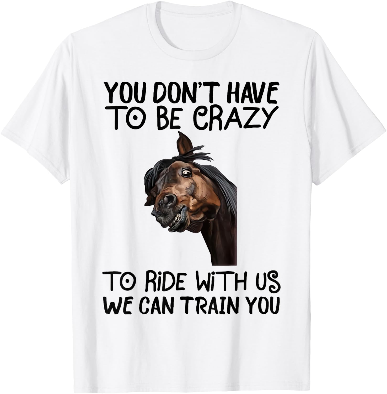 Horse Riding Equestrian Themed Gifts for Horse Lovers Funny T-Shirt - T-Shirt | White