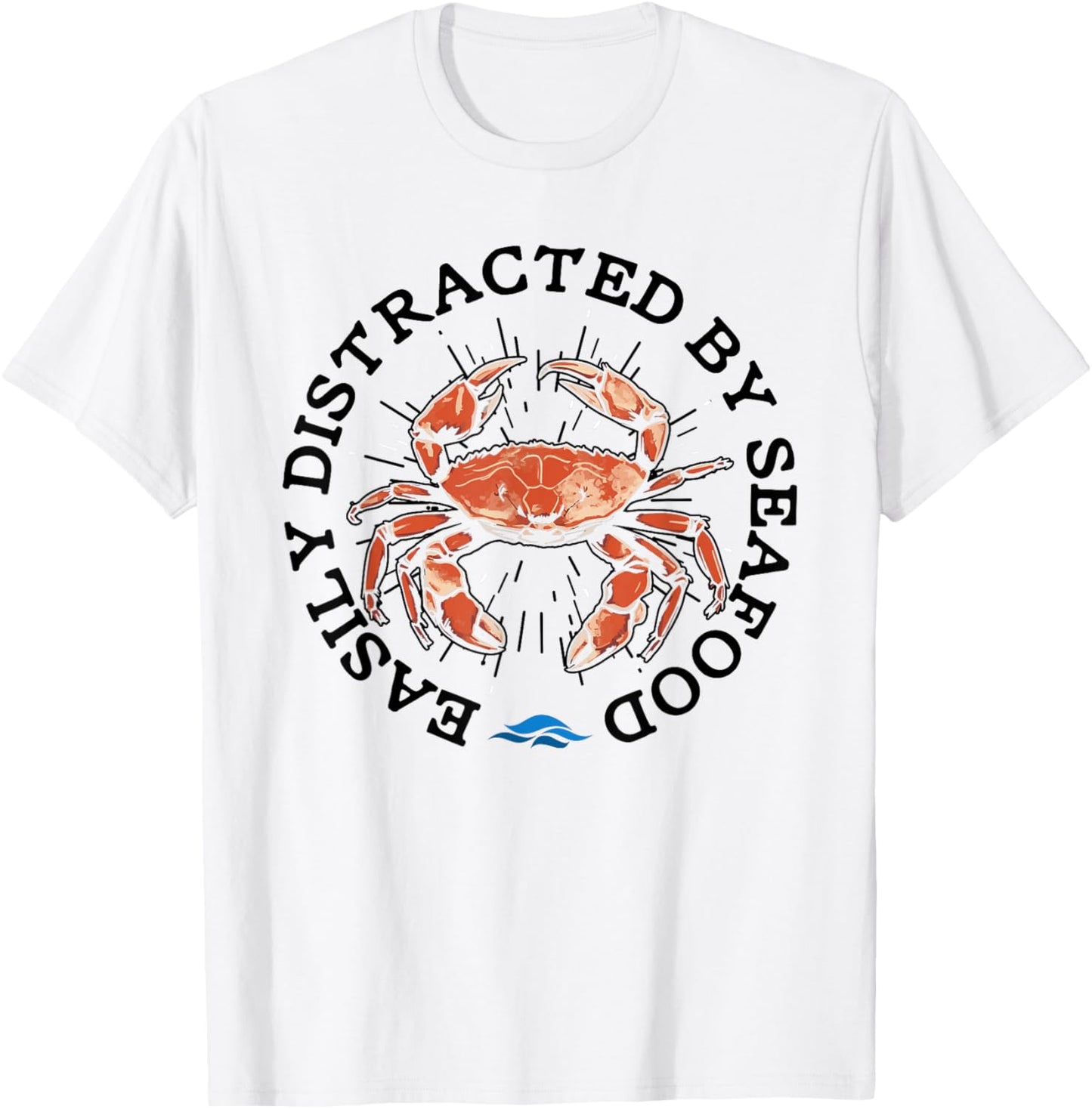 Funny Seafood Quote Crawfish Delicious Crabs T-Shirt - T-Shirt | White