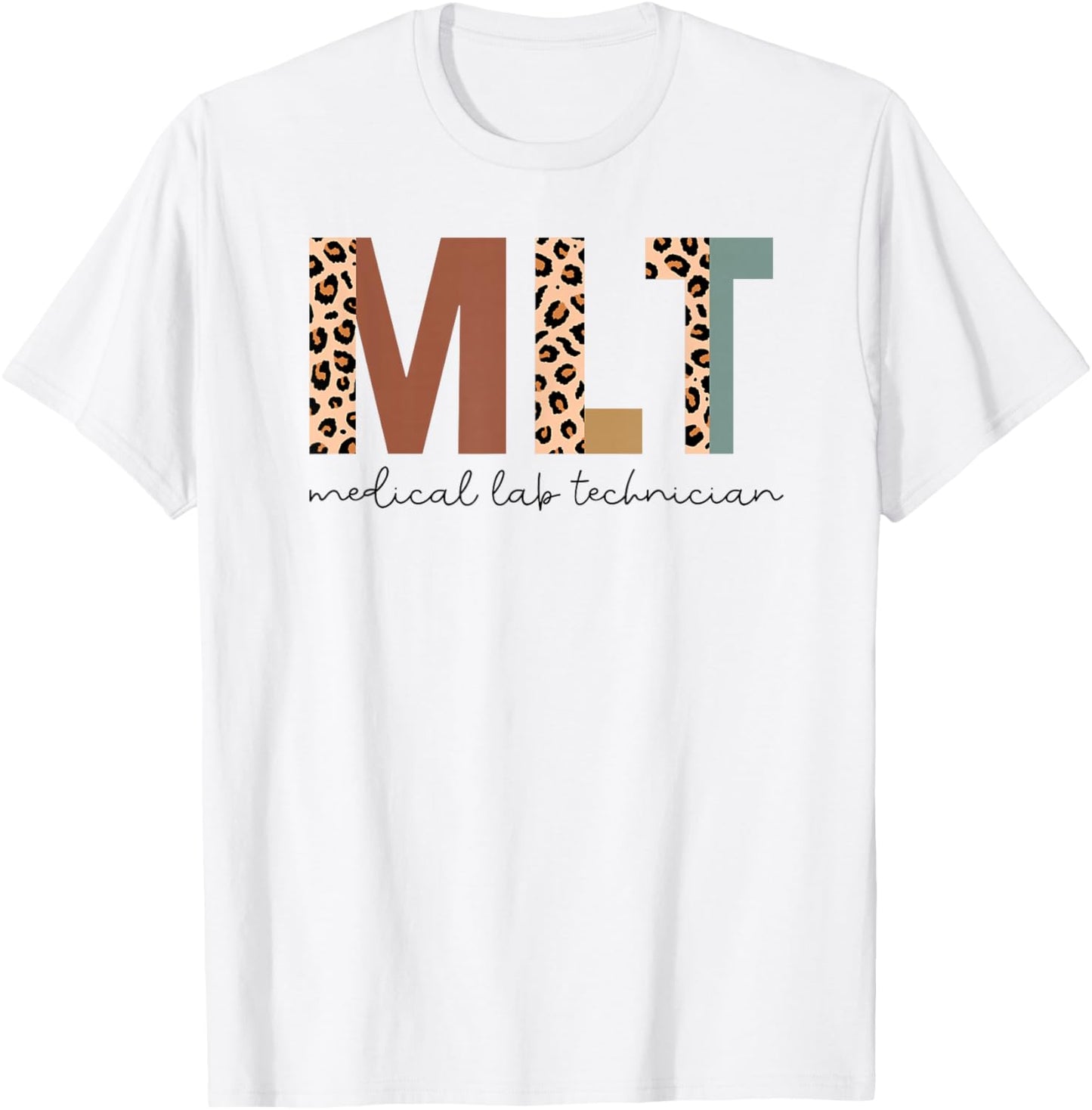 Medical Lab Technician Med Lab Tech MLT Leopard T-Shirt - T-Shirt | White