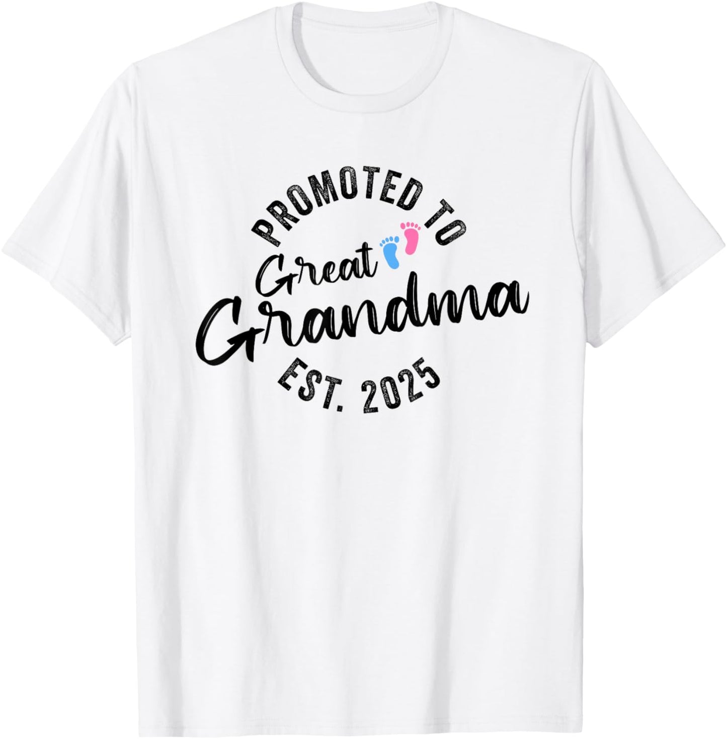 Promoted To Great Grandma 2025 T-Shirt - T-Shirt | White
