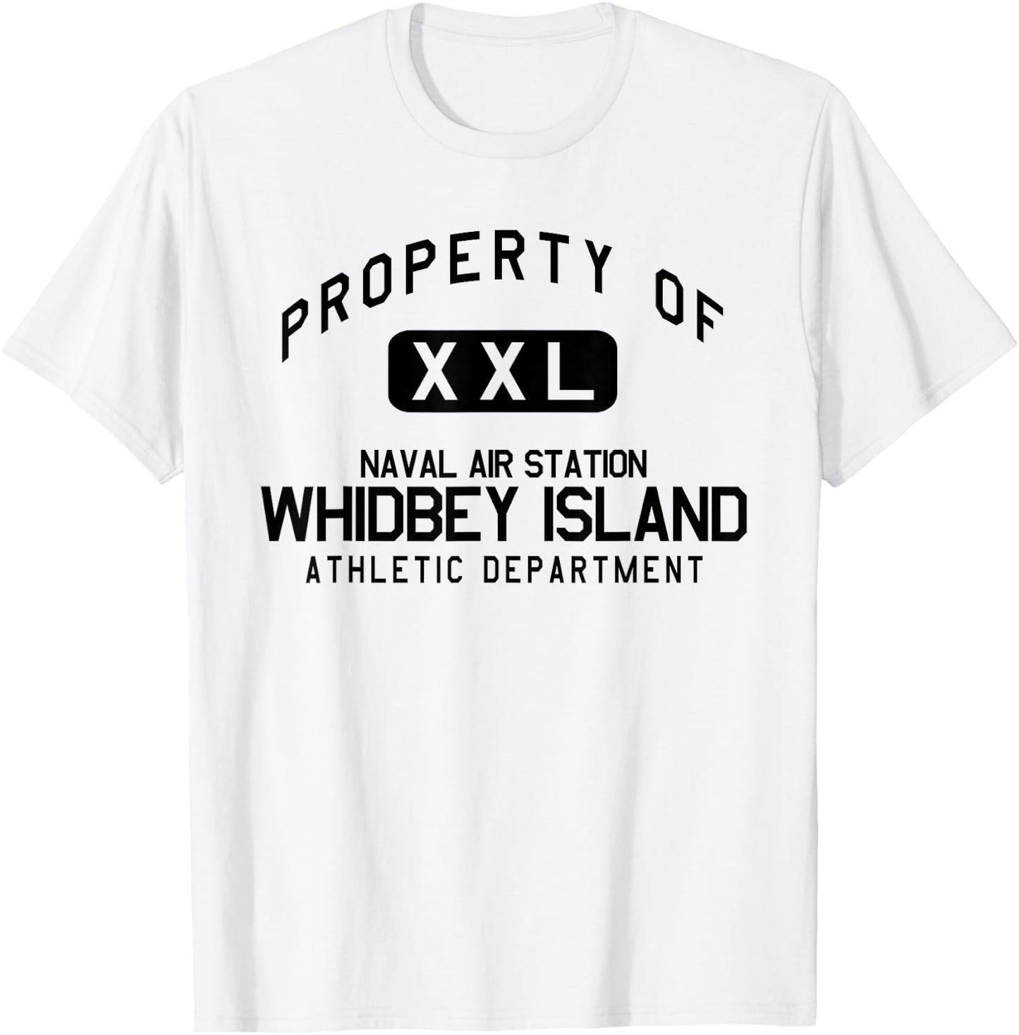 Property of NAS Whidbey Island Athletic Department T-Shirt - T-Shirt | White
