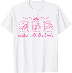 Cute Pilates Bridal Party Pilates with The Bride T-Shirt - T-Shirt | White