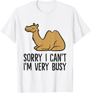 Camel Sorry I Can't I'm Very Busy Funny Camel Pajama T-Shirt - T-Shirt | White