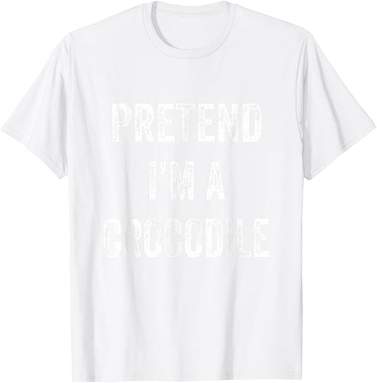 Lazy Halloween Pretend I'm Crocodile Funny Halloween Costume T-Shirt - T-Shirt | White