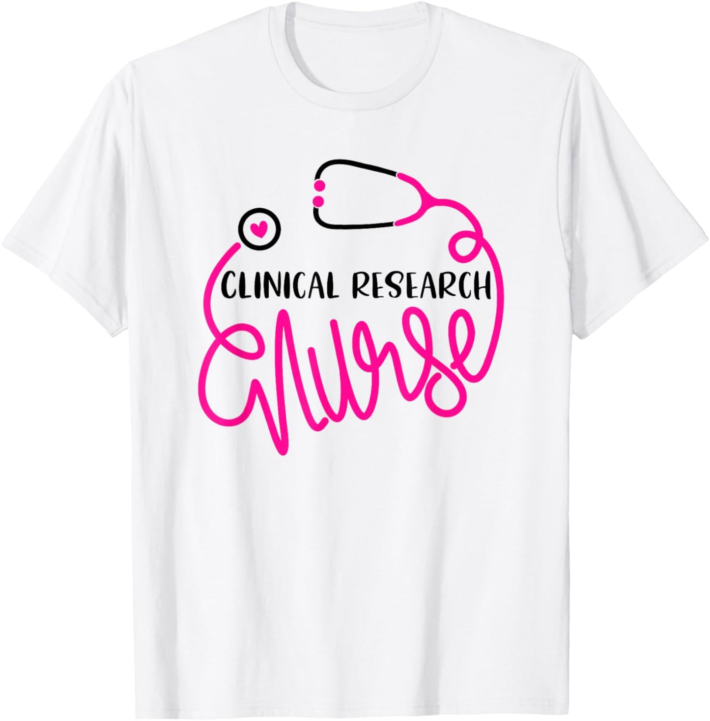Research Nursing Department RN Cute Clinical Research Nurse T-Shirt - T-Shirt | White