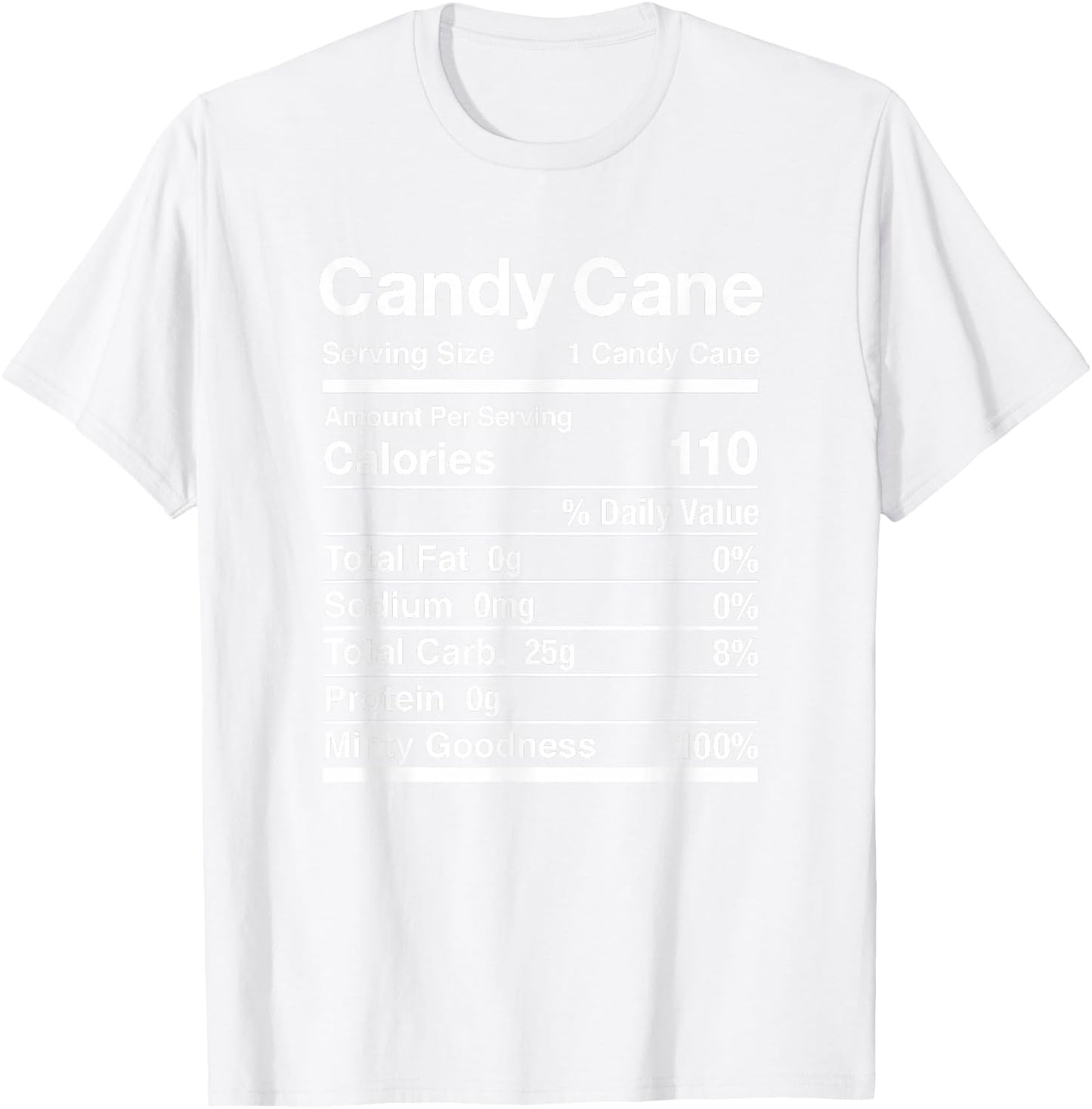 Candy Cane Nutrition Facts Christmas Matching T-Shirt - T-Shirt | White