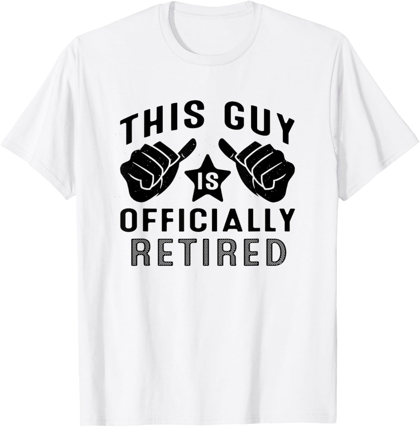 This Guy Is Retired Retirement T-Shirt - T-Shirt | White
