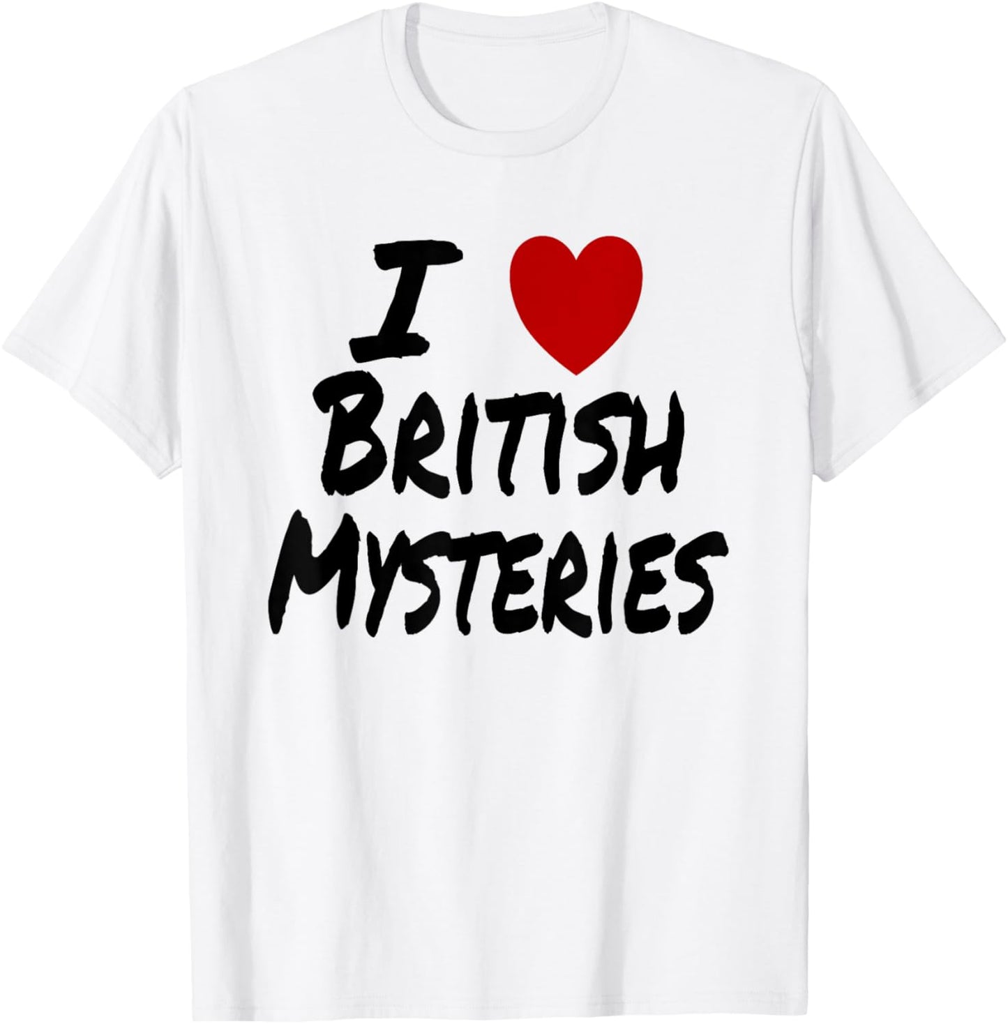 I Heart (Love) British Mysteries Television TV Drama T-Shirt - T-Shirt | White