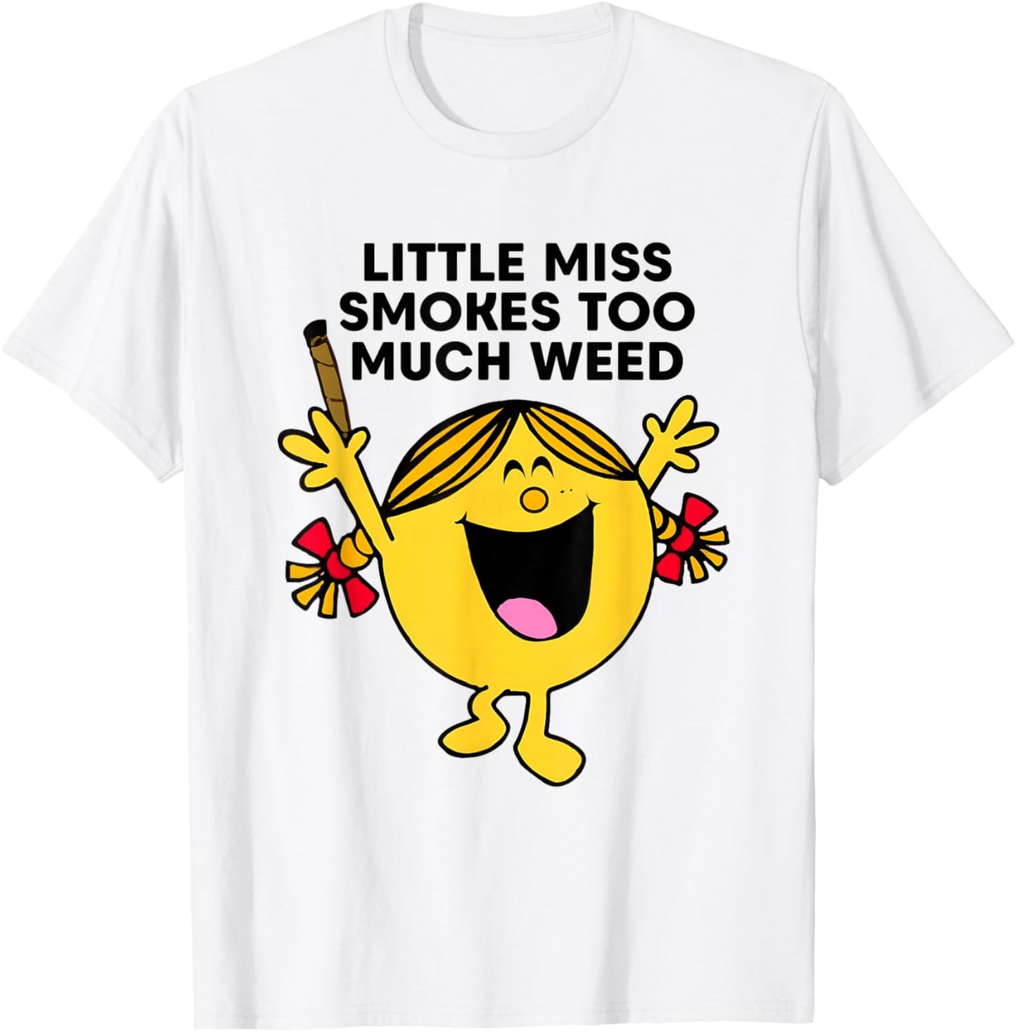 Little Miss Smoke Too Much Weed Quote T-Shirt - T-Shirt | White