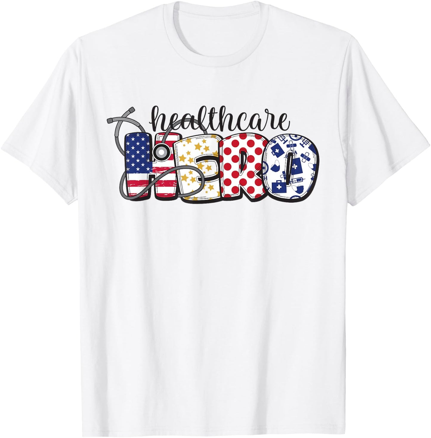 Healthcare Hero Shirt for Nurse Doctor Medical American Flag T-Shirt - T-Shirt | White