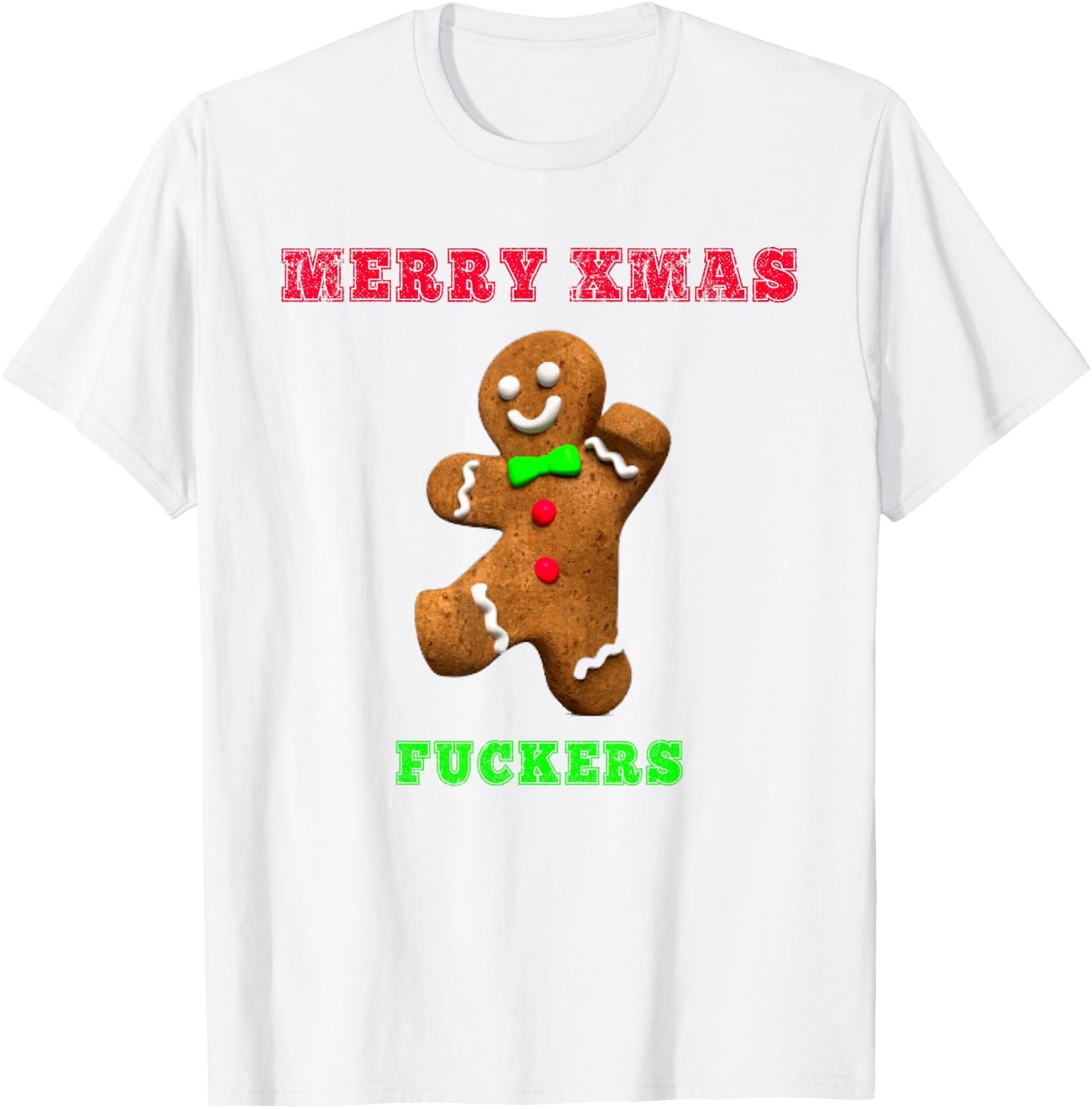Merry Xmas Fuckers Funny Christmas Sweater Shirt T-Shirt - T-Shirt | White