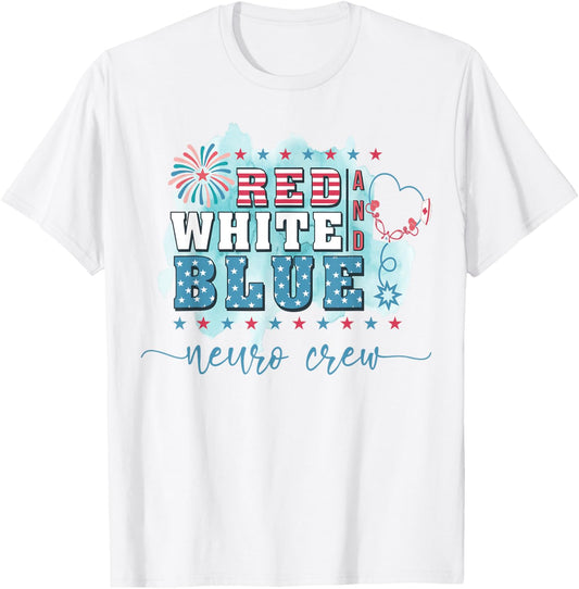 Red White Blue Neuro Crew 4th Of July Neurology RN Nursing Men T-Shirt - T-Shirt | White