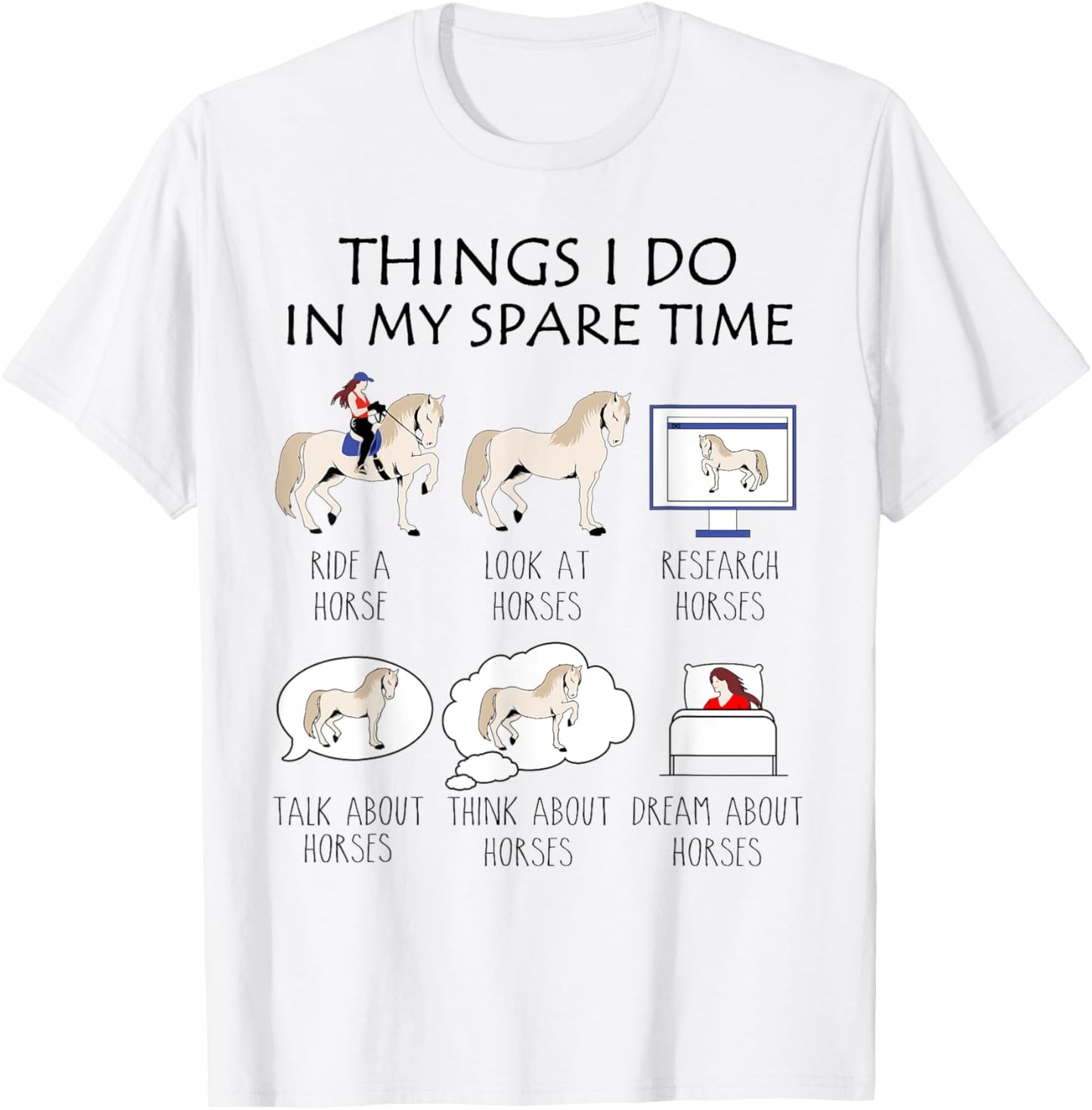 Things I Do In My Spare Time, Horse Gifts For Girls, Women T-Shirt - T-Shirt | White
