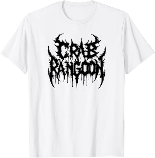 CRAB RANGOON Metal Shirt Dank Meme Funny Heavy Metal Cursed T-Shirt - T-Shirt | White