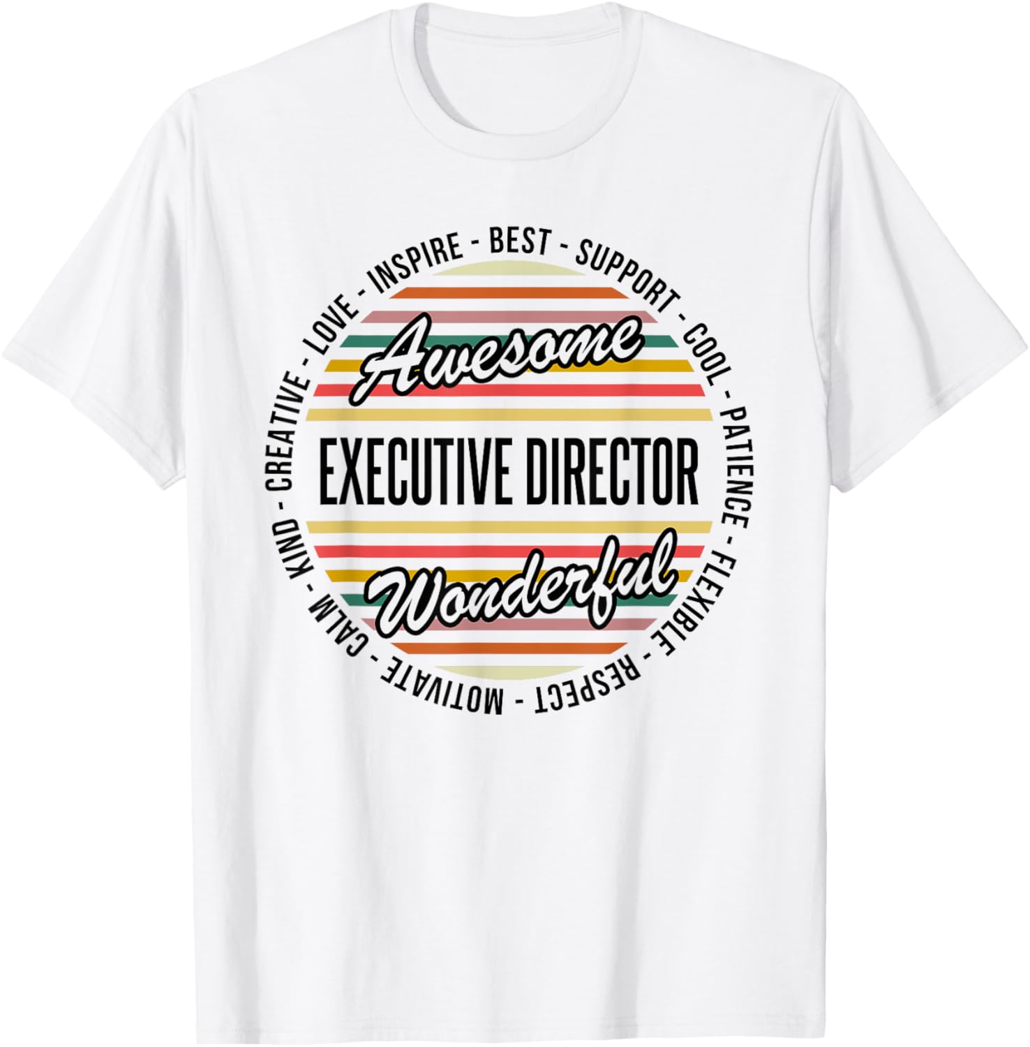 Executive Director Funny Appreciation T-Shirt - T-Shirt | White