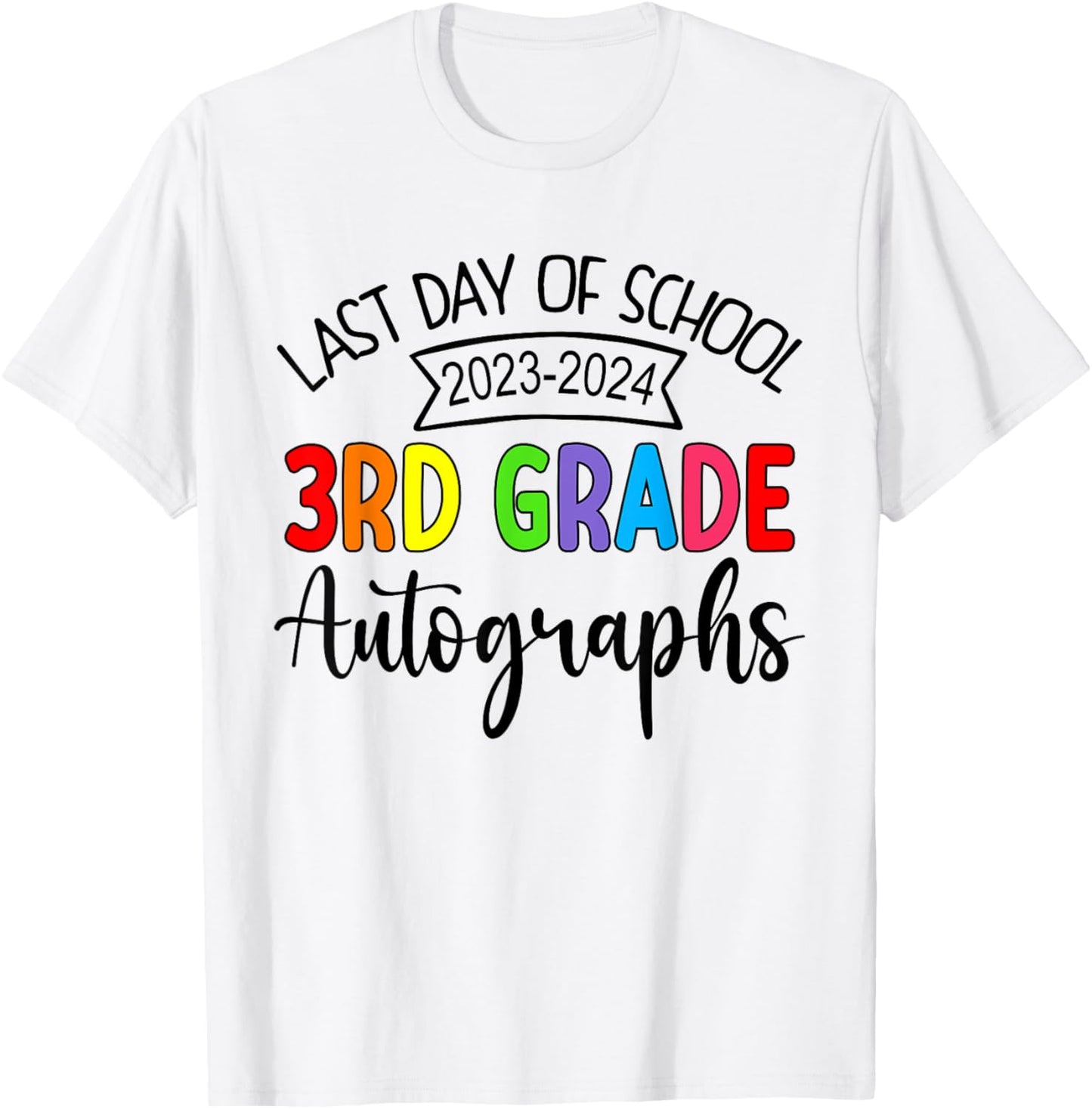 2024 Last Day of School Autograph 3rd Grade Graduation Party T-Shirt - T-Shirt | White