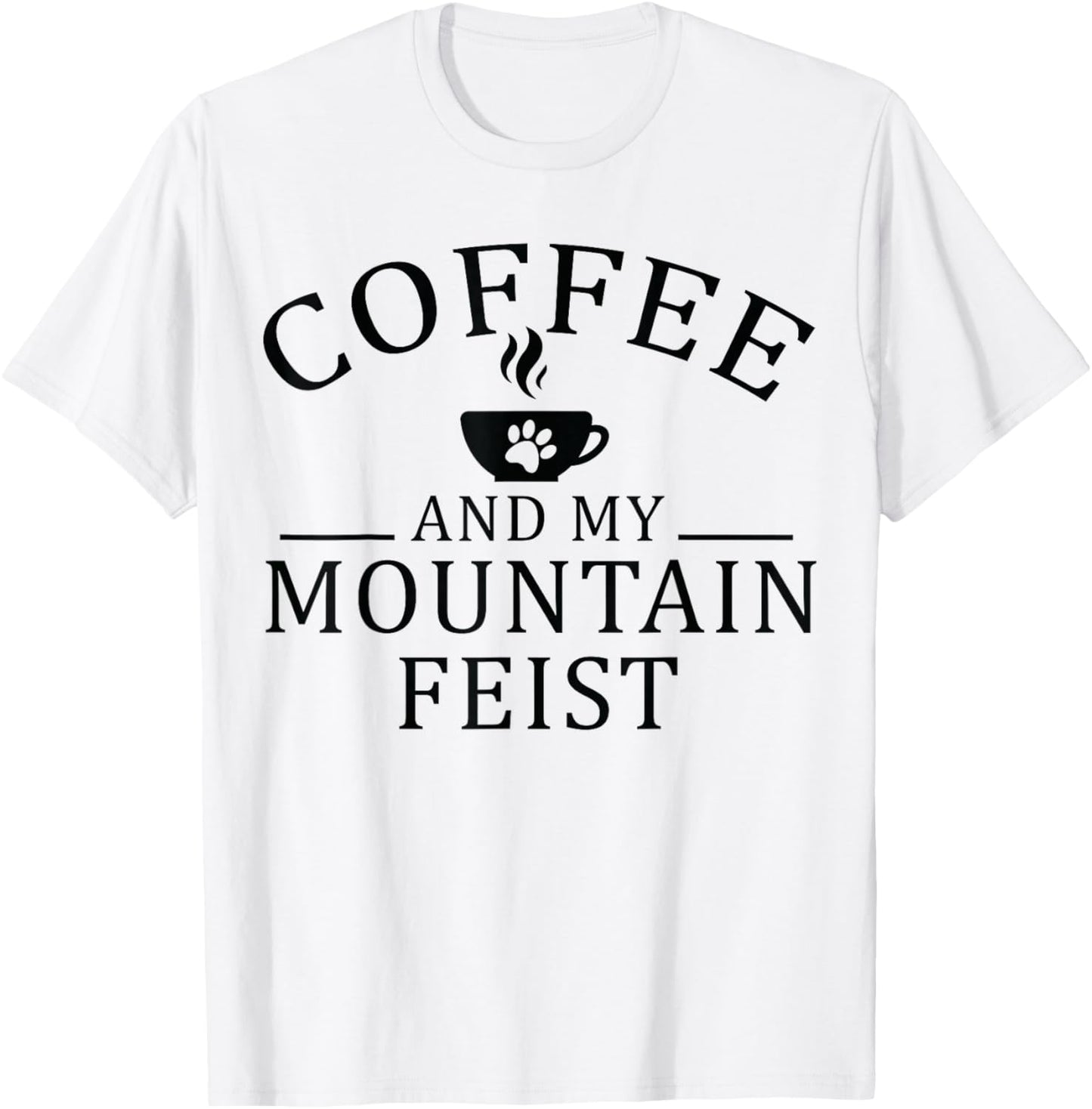 Mountain Feist Dog And Coffee T-Shirt - T-Shirt | White