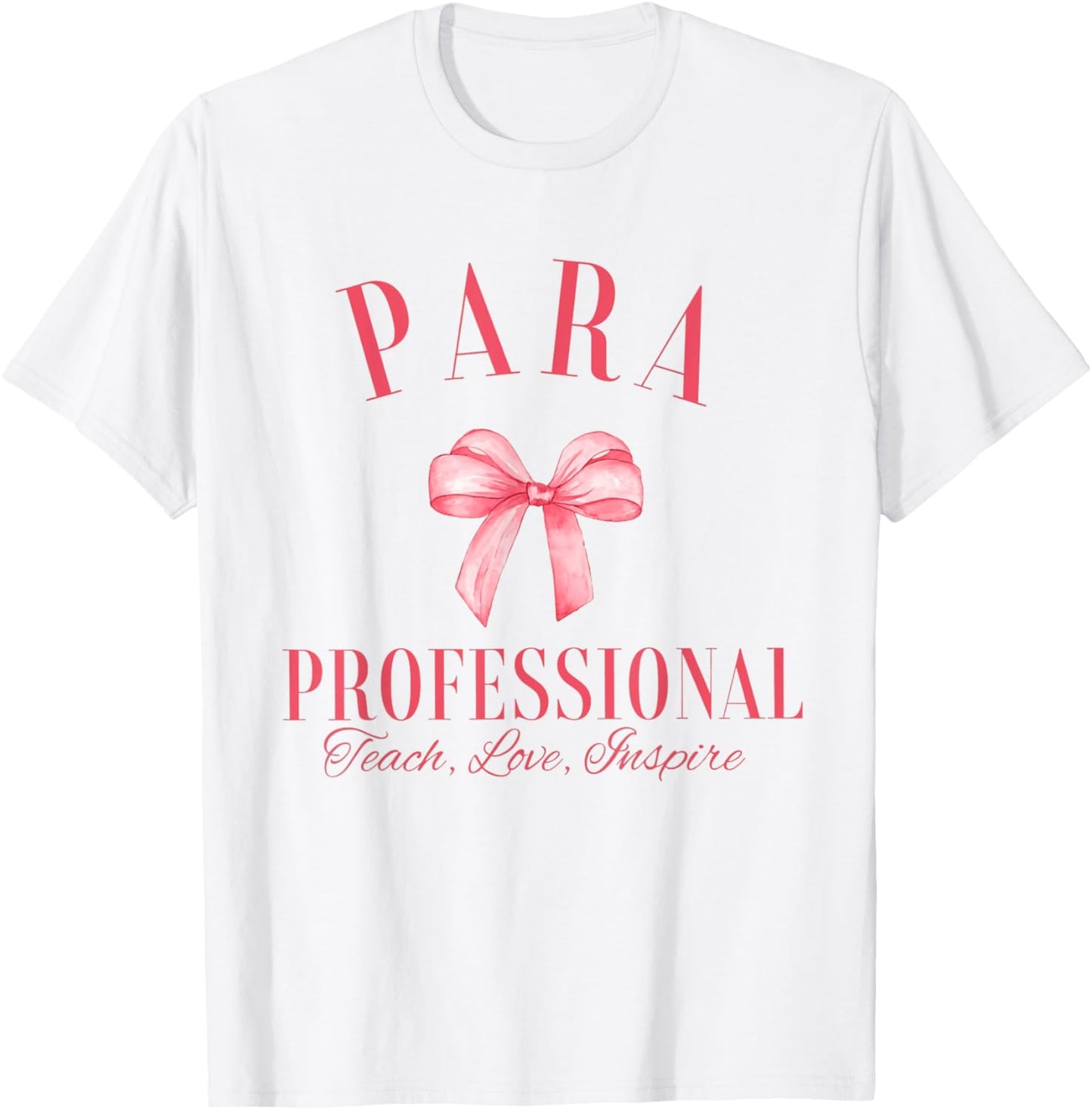 Coquette Bow Paraprofessional School Para Squad Teacher Aide Women Girls Kids T-Shirt - T-Shirt | White