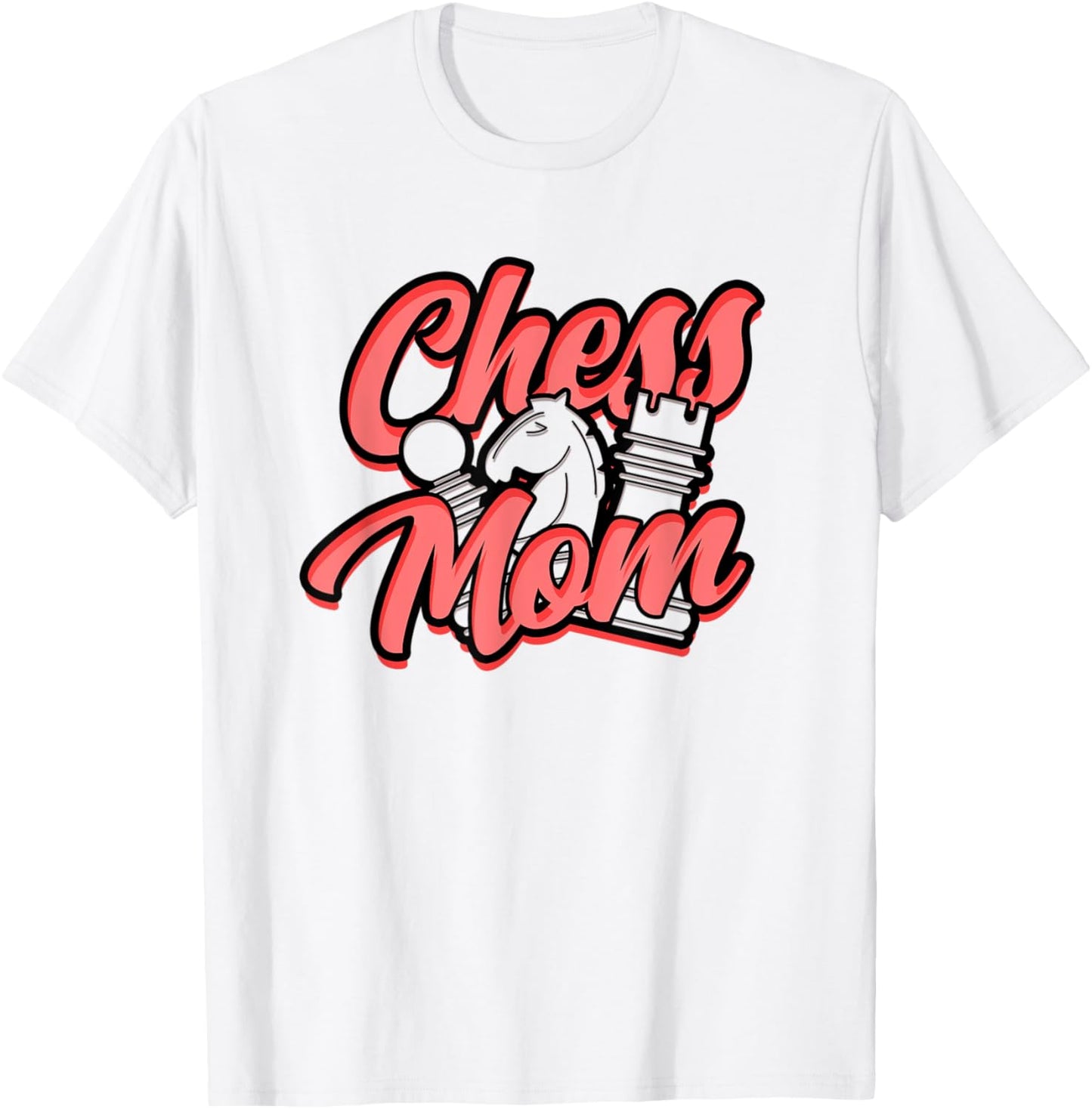 Chess Mom – Mother checkmate T-Shirt - T-Shirt | White