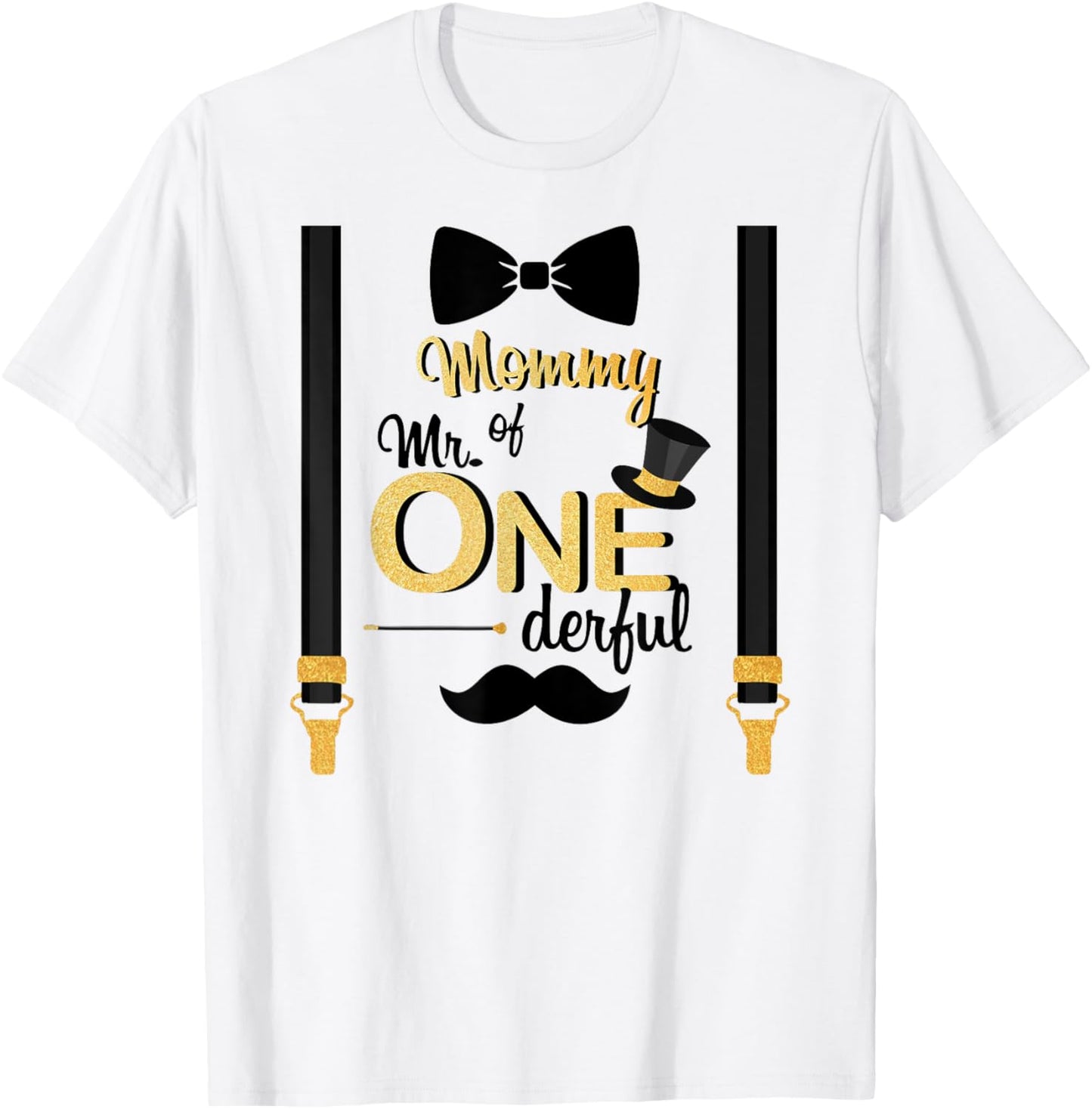 Mommy Of Mr One-derful Party Gold-Black Mom Boy 1st Birthday T-Shirt - T-Shirt | White