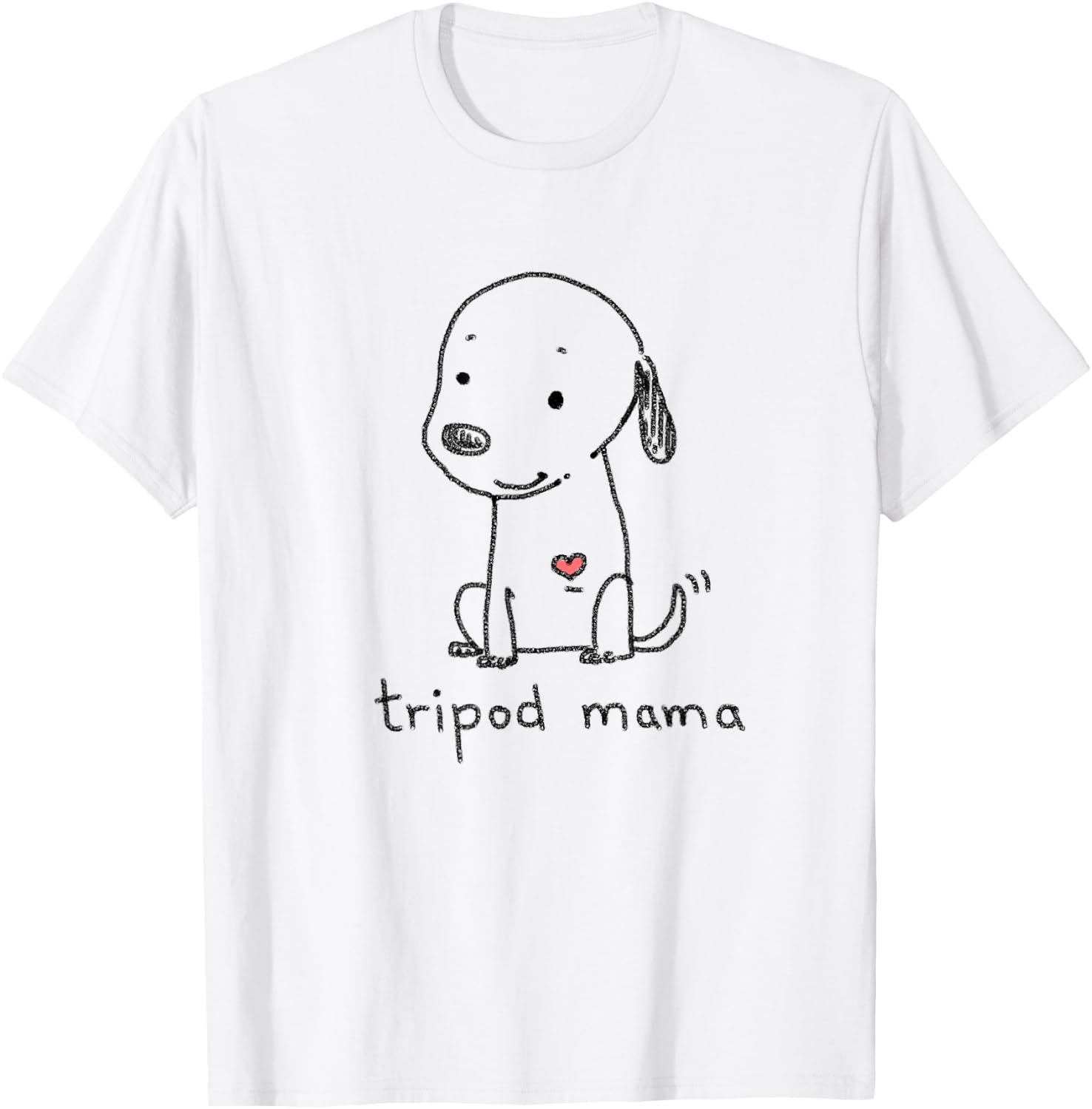 Tripod Dog, Dog Mom, Cute Cartoon Dog, Three Legged Dog T-Shirt - T-Shirt | White
