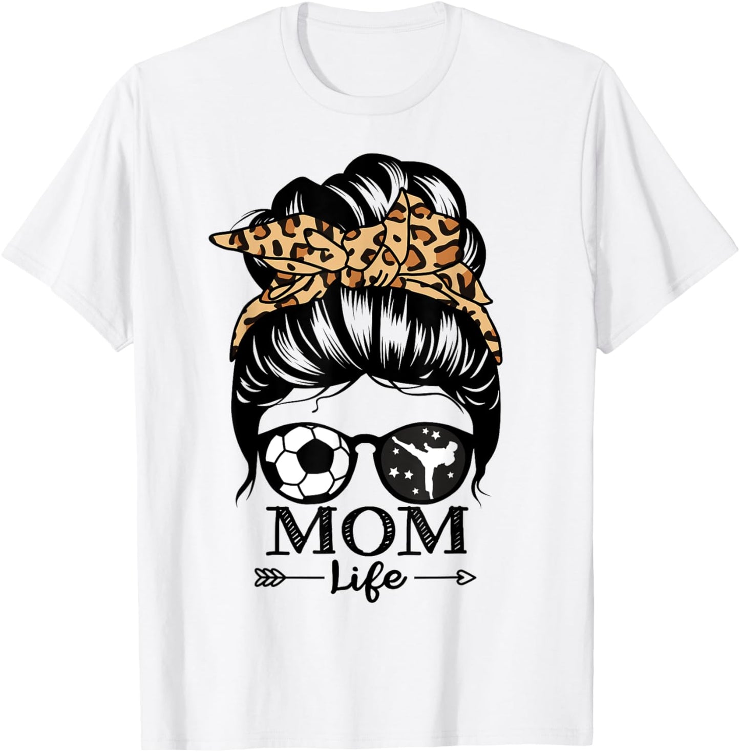 Mom Life Messy Bun Hair Funny Soccer Karate Mom T-Shirt - T-Shirt | White