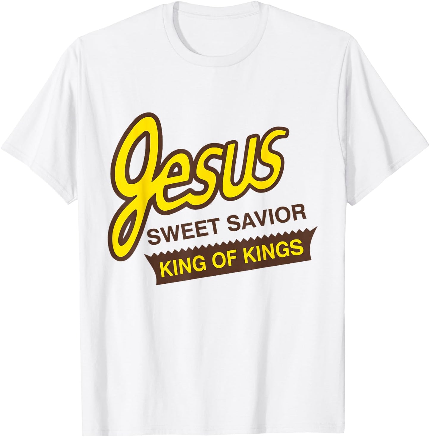 Jesus Sweet Savior King of Kings Christian Faith Apparel T-Shirt - T-Shirt | White