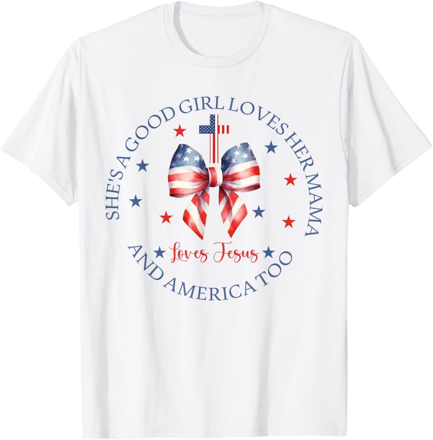 She's A Good Girl Loves Her Mama Jesus And America Too Retro T-Shirt - T-Shirt | White