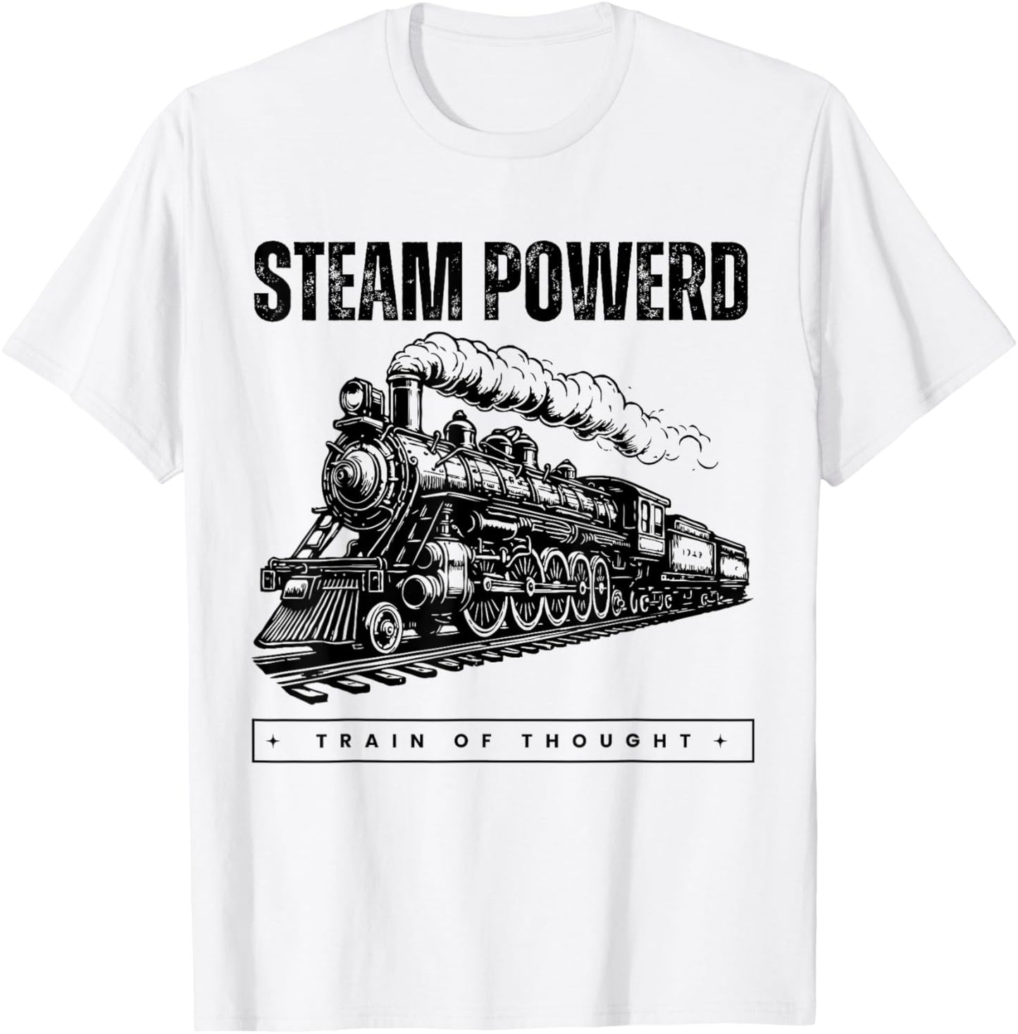 Steam Powered Train of Thought Funny Vintage Locomotive Meme T-Shirt - T-Shirt | White