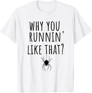 Funny Spider Lover Arachnid Fear Arachnophobia Joke Humor T-Shirt - T-Shirt | White