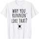 Funny Spider Lover Arachnid Fear Arachnophobia Joke Humor T-Shirt - T-Shirt | White