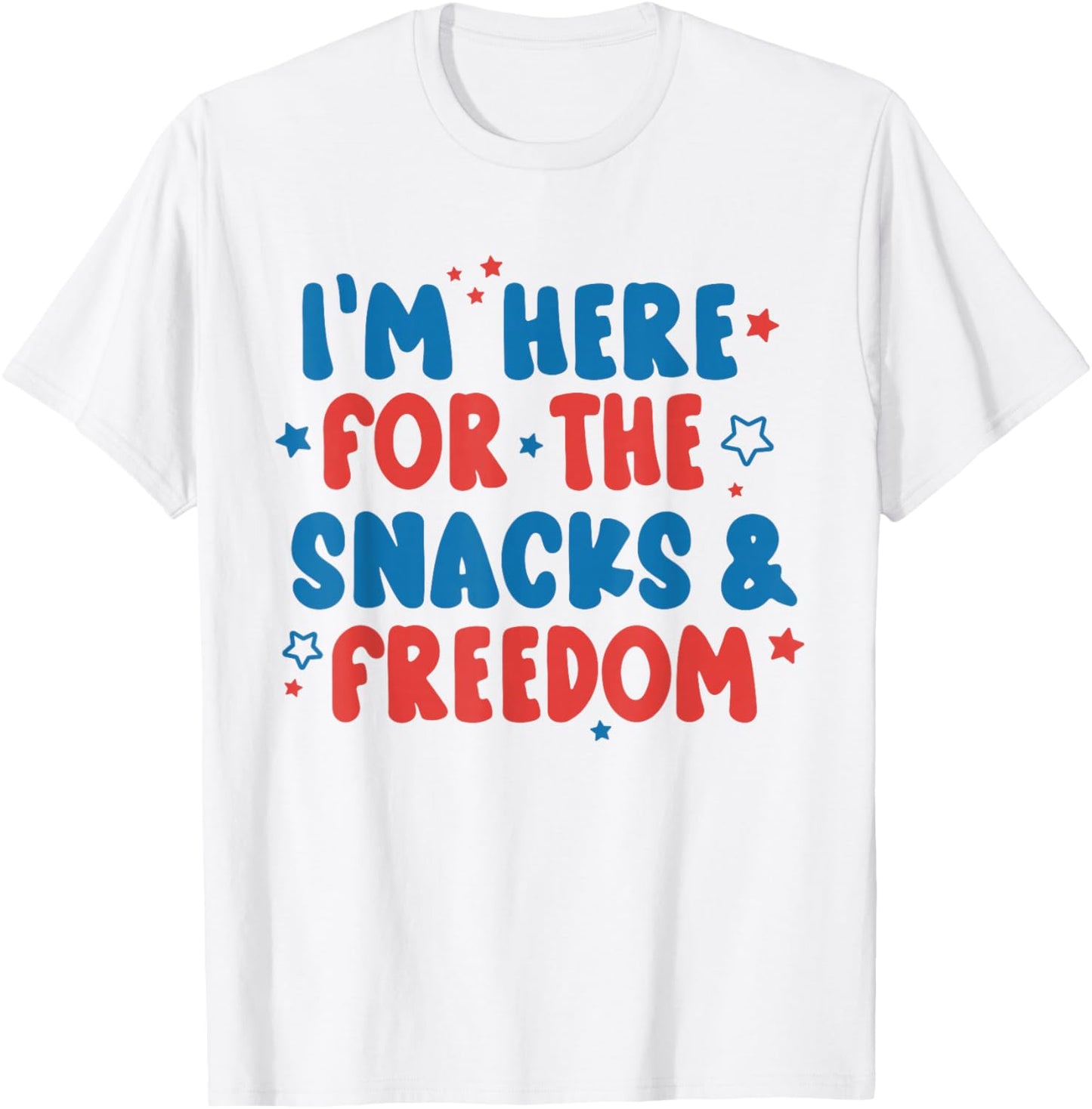 I'm Here For The Snacks And Freedom 4th Of July Boys Girls T-Shirt - T-Shirt | White