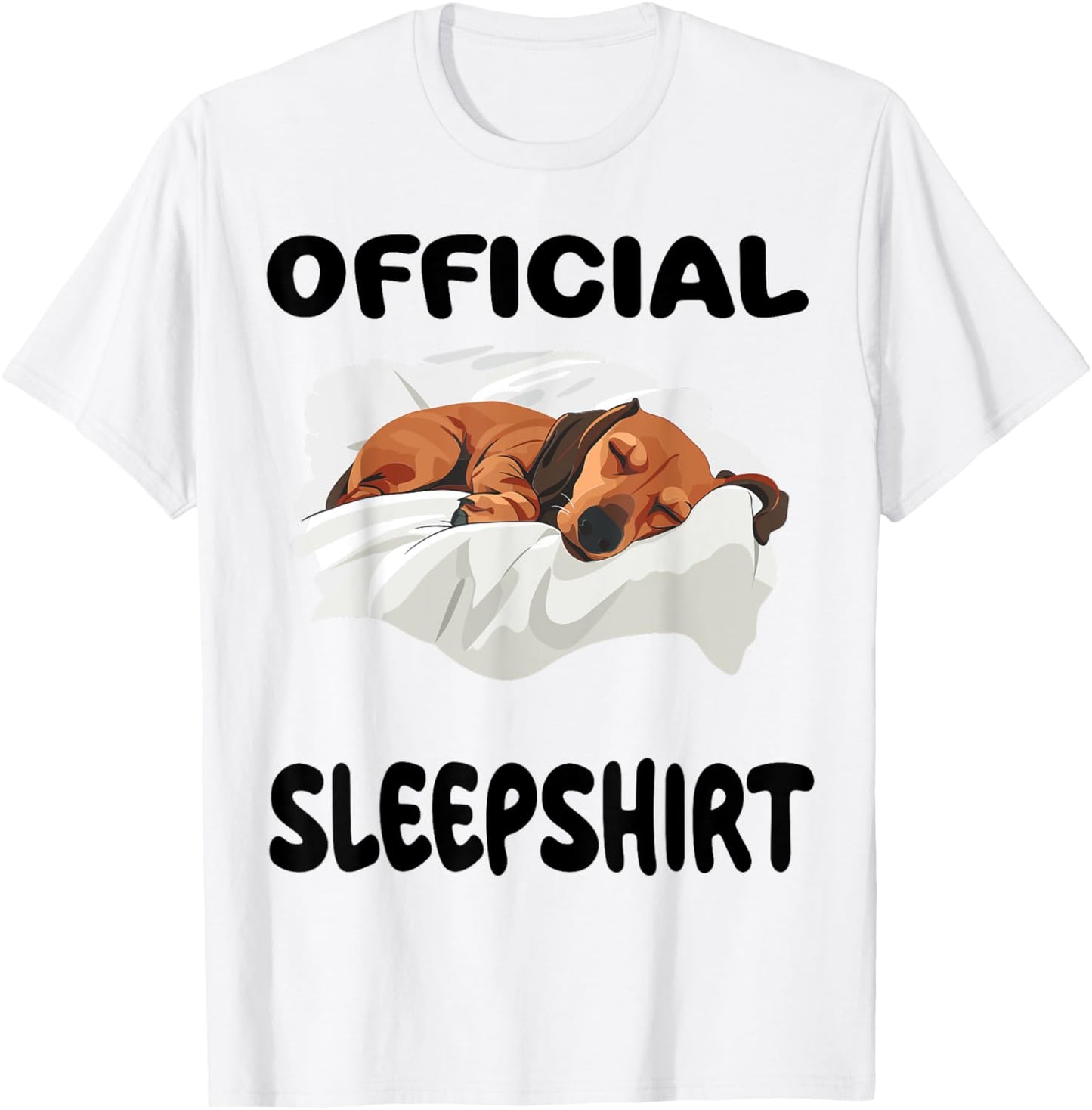 Dachshund Doxie Dog Official Sleepshirt Pajamas Nightgown T-Shirt - T-Shirt | White