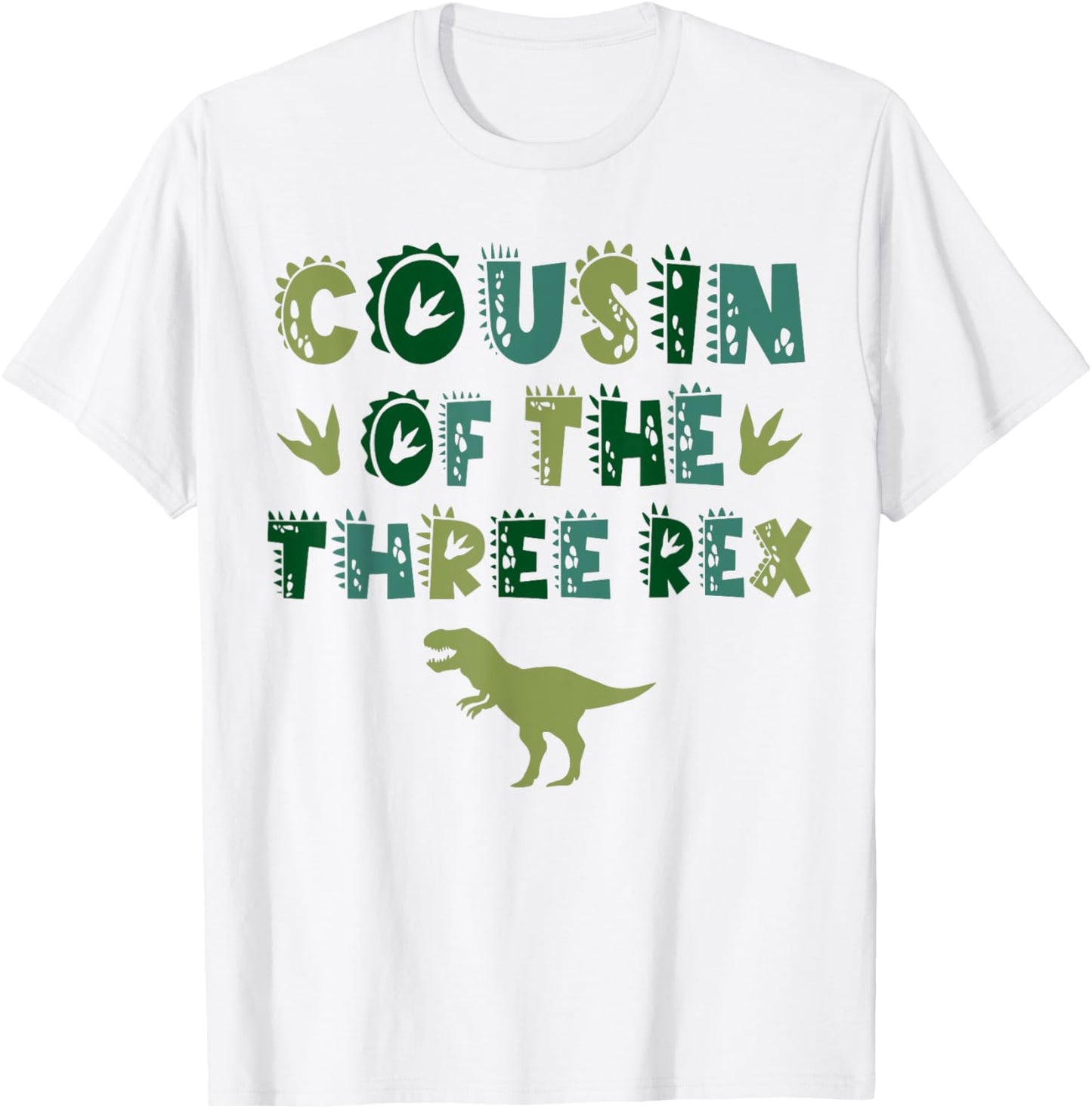 Cousin Of The Three Rex Birthday Shirts Dinosaur Family T-Shirt - T-Shirt | White