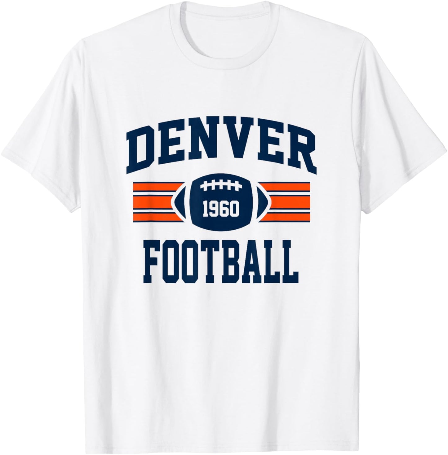 Denver Football Athletic Vintage Sports Team Fan Gift T-Shirt - T-Shirt | White