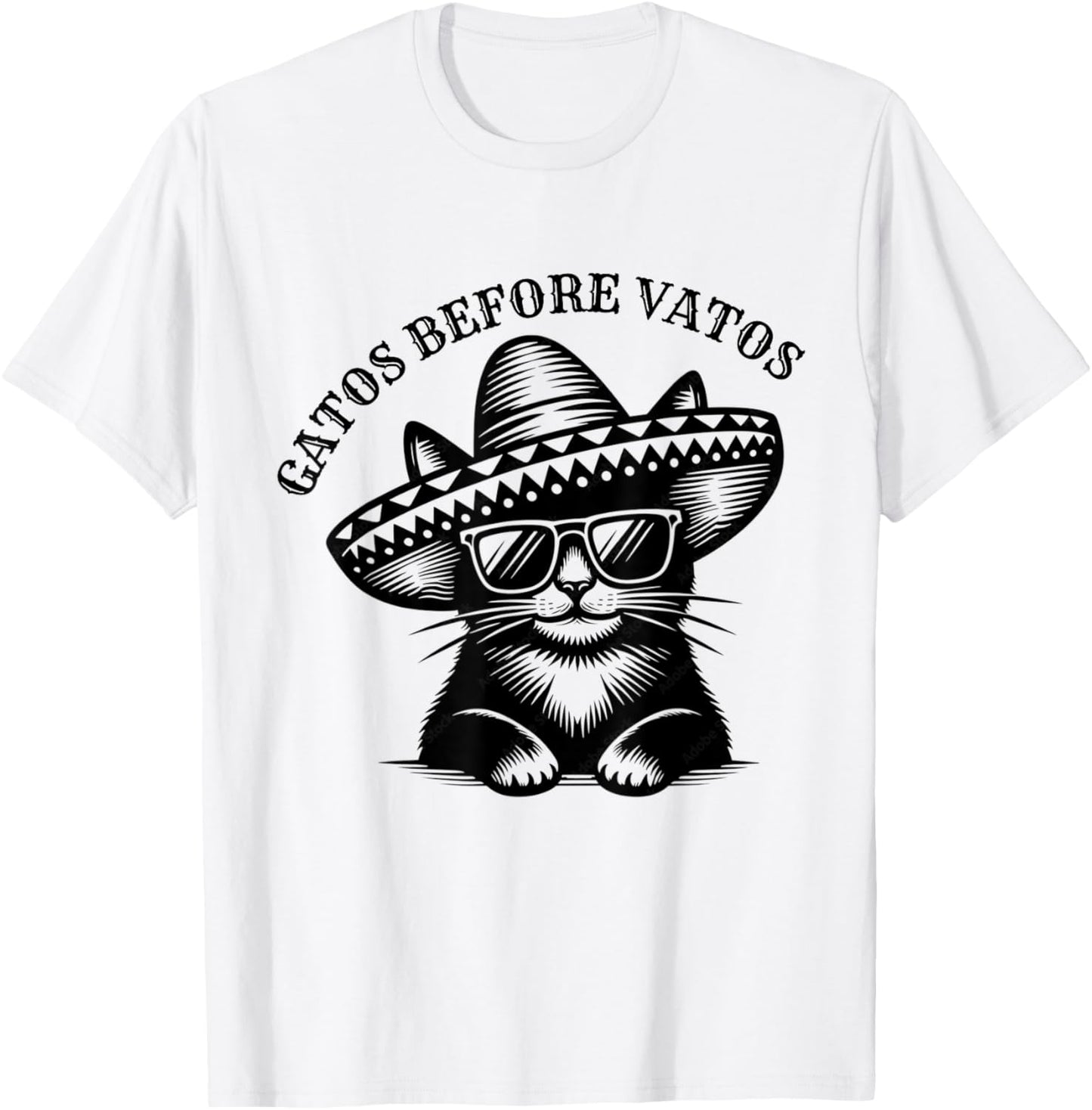 Gatos Before Vatos Funny Kitten Lovers Spanish Joke T-Shirt - T-Shirt | White