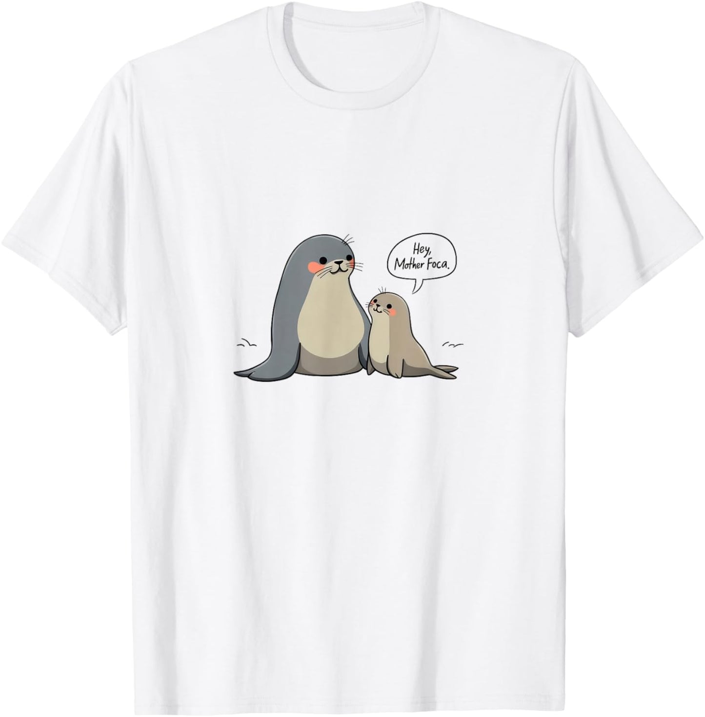 Mother Foca Funny Spanish Seal Foca T-Shirt - T-Shirt | White