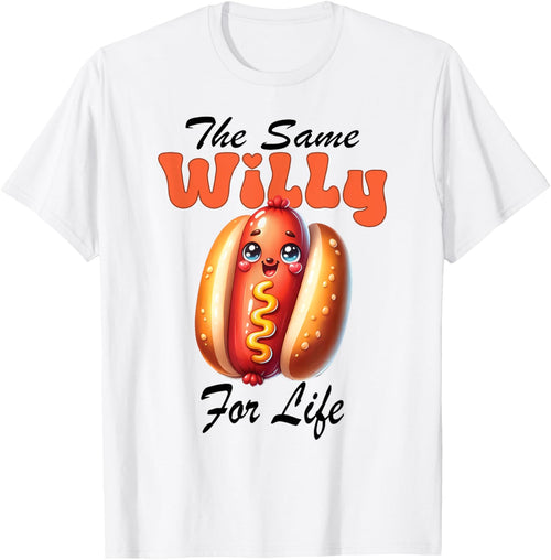 Bachelorette Wedding Party Hot Dog same Willy for Life