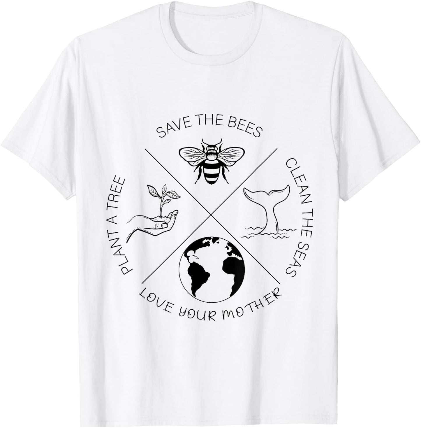 Earth Day Save The Bees Plant More Trees Clean The Seas T-Shirt - T-Shirt | White