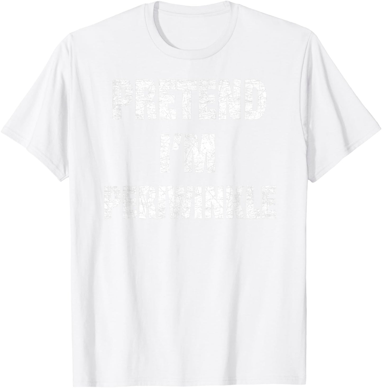 Pretend I'm Periwinkle - Lazy Halloween Costume Idea T-Shirt - T-Shirt | White