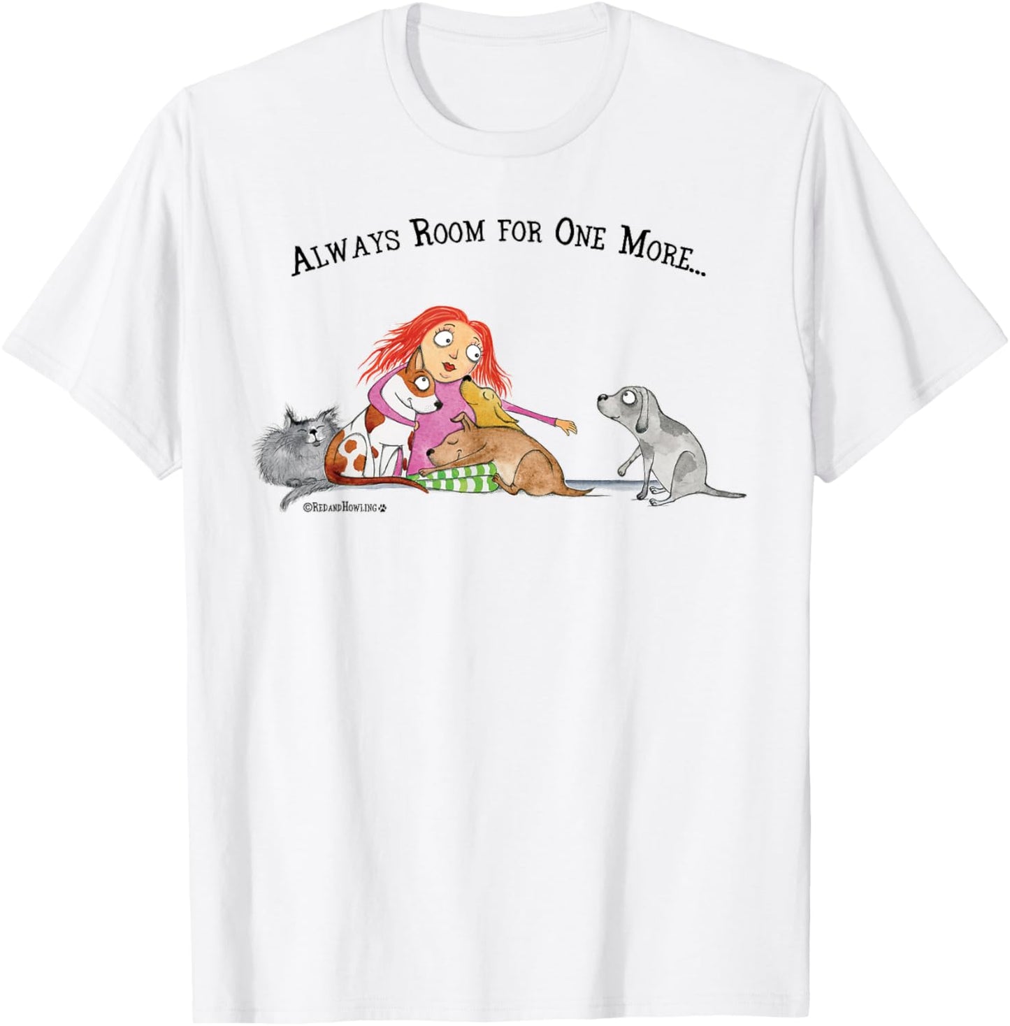 Red and Howling Always Room For One More T-Shirt - T-Shirt | White