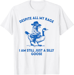 Despite All My Rage I Am Still A Silly-Goose Cowboy Raccoon T-Shirt - T-Shirt | White