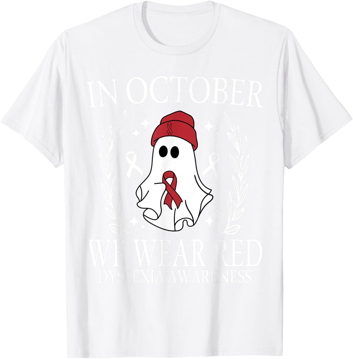 In October We Wear Red Dyslexia Awareness Student Teacher T-Shirt - T-Shirt | White