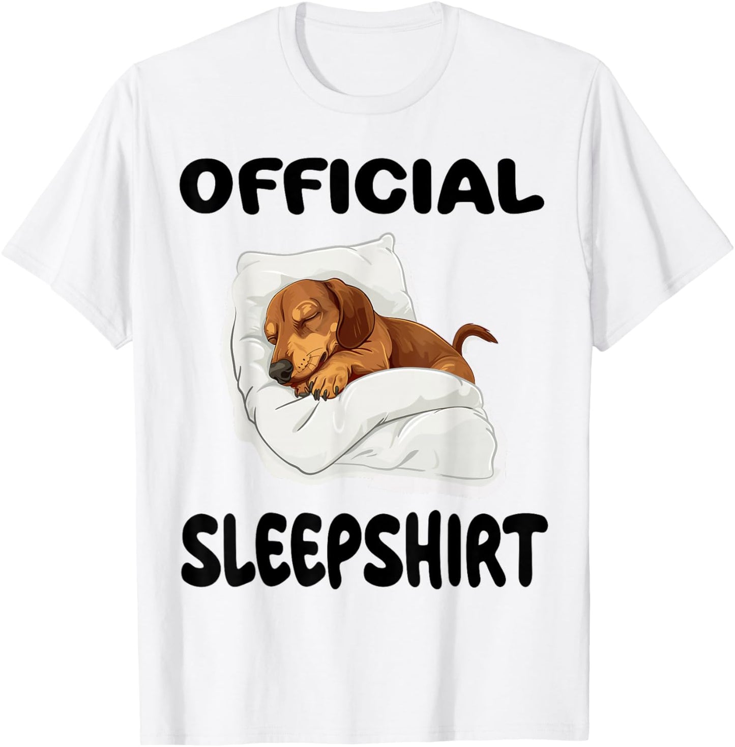 Dachshund Doxie Dog Official Sleepshirt Pajamas Nightgown T-Shirt - T-Shirt | White