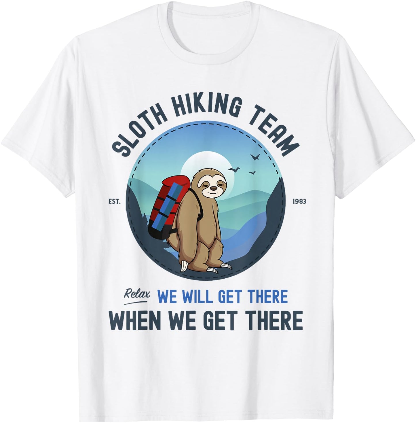 Sloth Hiking , Sloth Hiking Team T-Shirt - T-Shirt | White