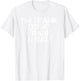 I'm Frank Doing Frank Things Shirt Funny Idea T-Shirt - T-Shirt | White