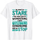 I Have Tourette'S Syndrome, Tourette Syndrome Warrior , Small T-Shirt - T-Shirt | White