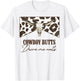 Leopard Bull Skull Western Cowboy Butts Drive Me Nuts T-Shirt - T-Shirt | White