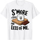 S'more Of Jesus And Less Of Me Funny Christian T-Shirt - T-Shirt | White